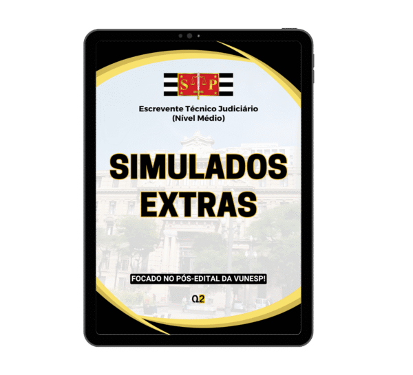 + 2 Simulados Extras (TJ-SP - Escrevente)